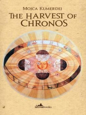 cover image of The Harvest of Chronos